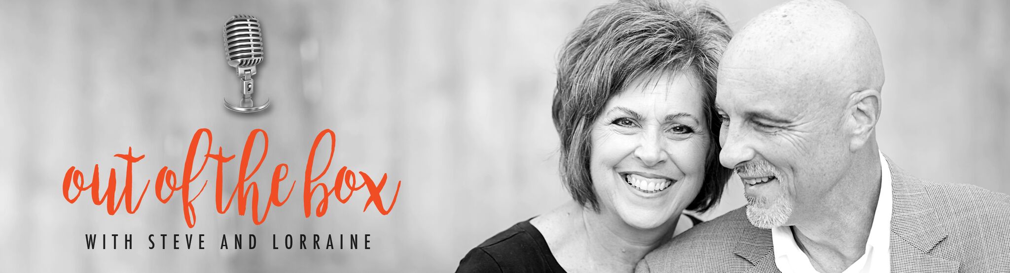 Out of the Box with Steve and Lorraine